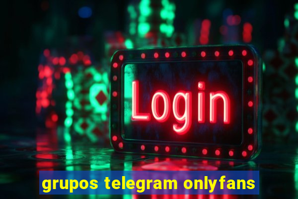 grupos telegram onlyfans